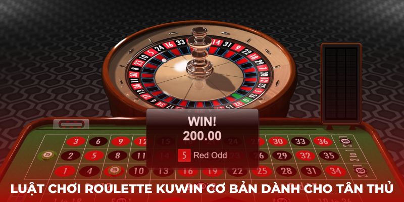 Luật chơi Roulette Kuwin cơ bản dành cho tân thủ